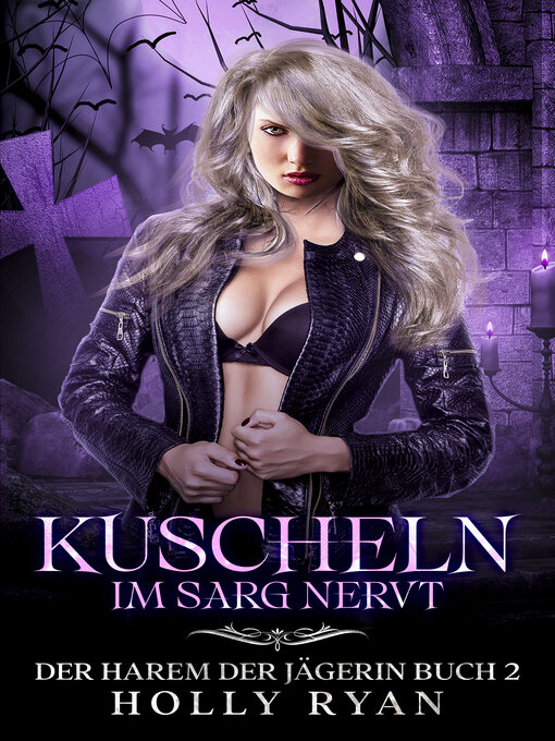 Title details for Kuscheln im Sarg nervt by Holly Ryan - Available